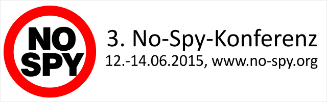 3. No-Spy-Konferenz, 12.-14.06.2015, no-spy.org